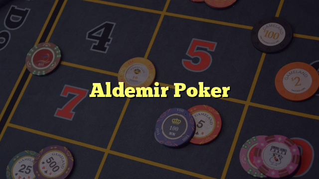 Aldemir Poker