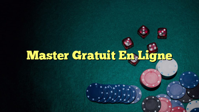 Master Gratuit En Ligne