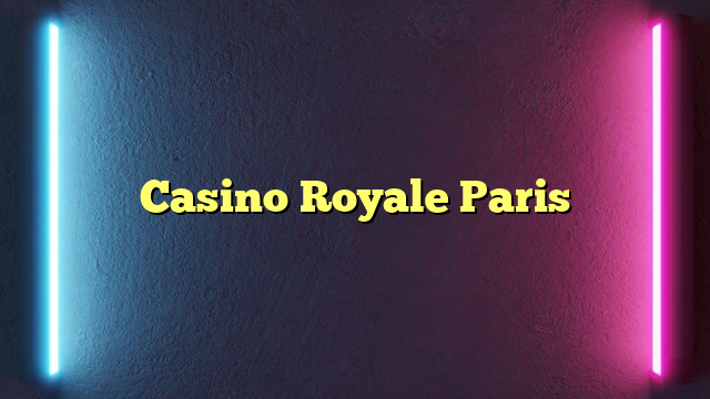 Casino Royale Paris