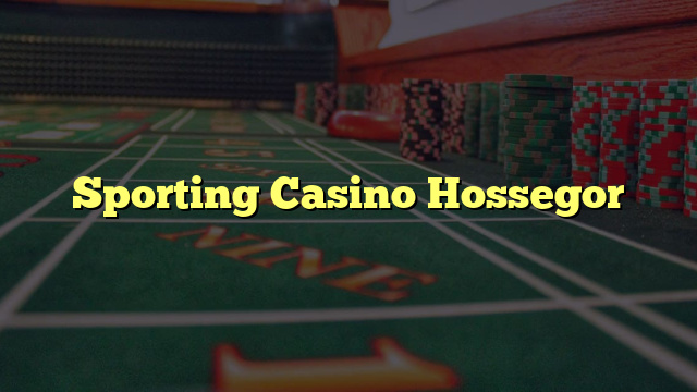 Sporting Casino Hossegor