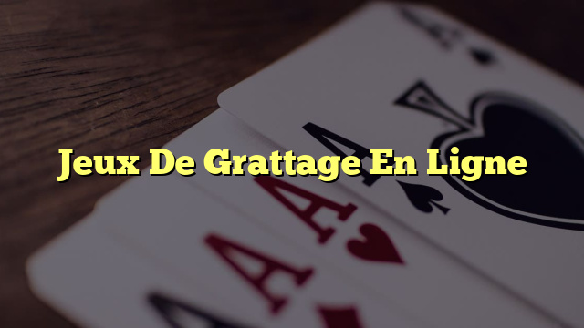 Jeux De Grattage En Ligne