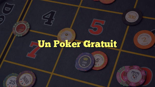 Un Poker Gratuit