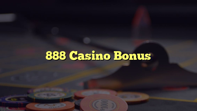 888 Casino Bonus