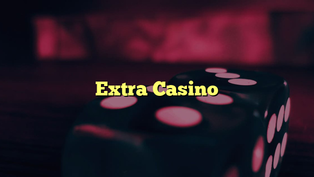 Extra Casino