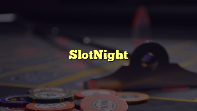 SlotNight